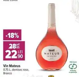Carrefour Vin Mateus Ofertă