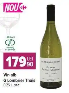 Carrefour Vin alb G Lombrier Thais Ofertă