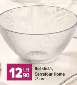 Carrefour Bol sticlă, Carrefour Home Ofertă