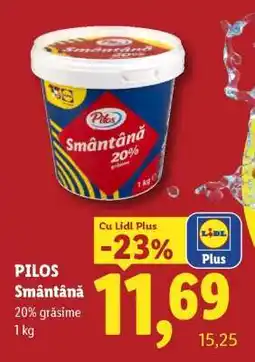 Lidl Pilos Smântână Ofertă