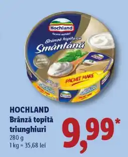 Lidl HOCHLAND Brânzâ topită triunghiuri Ofertă