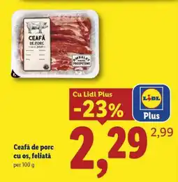 Lidl Ceafă de porc, cu os, feliată Ofertă