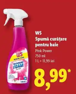 Lidl W5 Spumă curățare pentru baie Ofertă