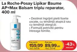 Dr.Max La Roche-Posay Lipikar Baume AP+Max Balsam triplu reparator Ofertă