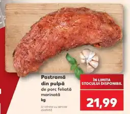 Kaufland Pastramă din pulpă de porc feliată marinată Ofertă