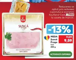 Kaufland MEDA Şuncă Praga Ofertă