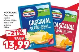 Kaufland HOCHLAND Caşcaval Ofertă