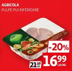 Auchan Agricola pulpe pui inferioare Ofertă