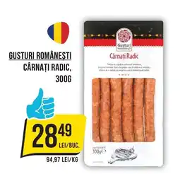 Mega Image Gusturi românești Cârnați Radic Ofertă
