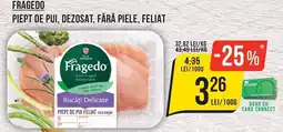 Mega Image Fragedo piept de pui dezosat fără piele feliat Ofertă