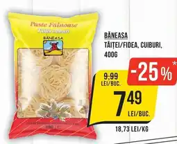 Mega Image Băneasa tăiței/fidee, cuiburi Ofertă