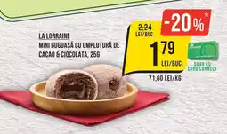Mega Image La Lorraine mini gogoasă cu umplutură de cacao & ciocolată Ofertă