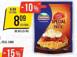 Mega Image Hochland Delicii Calde Special Pentru Paste Ofertă