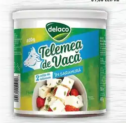 Mega Image Delaco Telemea de Vaca Ofertă