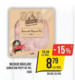 Mega Image Matache Măcelaru' șuncă din piept de pui Ofertă