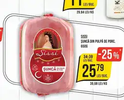 Mega Image Sissi șuncă din pulpă de porc Ofertă