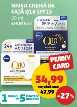 Penny Nivea crema de fata q10 spf15 Ofertă