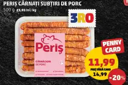Penny Periș cârnați subțiri de porc Ofertă