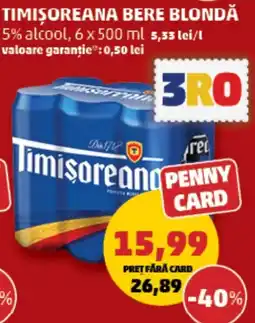 Penny Timișoareana bere blondă Ofertă