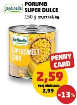 Penny Jardinelle porumb super dulce Ofertă
