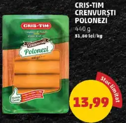 Penny Cris-tim crenvurști polonezi Ofertă
