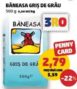 Penny Băneasa griș de grâu Ofertă