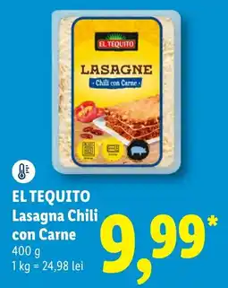 Lidl El tequito lasagna chili con carne Ofertă