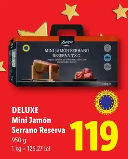Lidl Deluxe mini jamon serrano reserva Ofertă