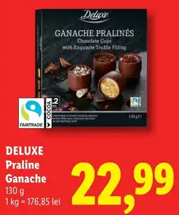 Lidl Deluxe Praline Ganache Ofertă