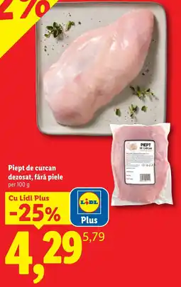 Lidl Lidl Piept de curcan dezosat, fără piele Ofertă
