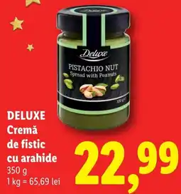 Lidl Deluxe cremă de fistic cu arahide Ofertă