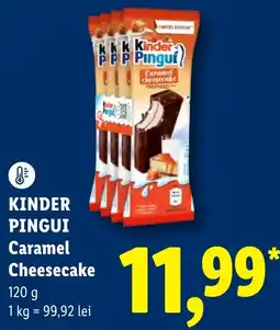 Lidl Kinder Pinguì Caramel Cheesecake Ofertă