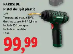 Lidl Parkside pistol de lipit plastic Ofertă