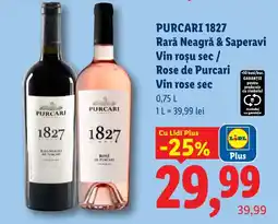 Lidl Purcari 1827 Rara Neagră & Saperavi Ofertă