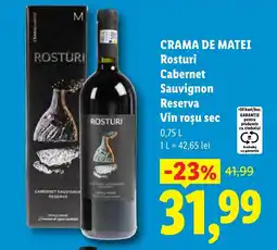 Lidl Crama de Matei Rosturi Cabernet Sauvignon Reserva Ofertă
