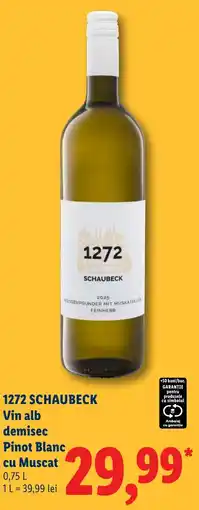 Lidl 1272 schaubeck vin alb demisec pinot blanc cu muscat Ofertă
