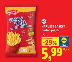 Lidl Harvest Basket Cartofi prăjiți Ofertă