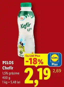 Lidl Pilos chefir Ofertă