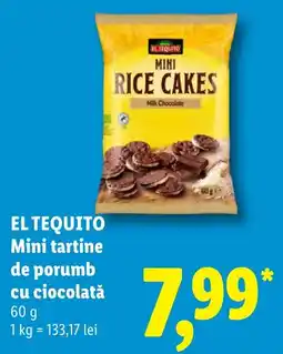 Lidl El tequito mini tartine de porumb cu ciocolata Ofertă