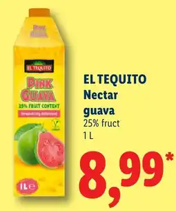 Lidl El tequito nectar guava Ofertă