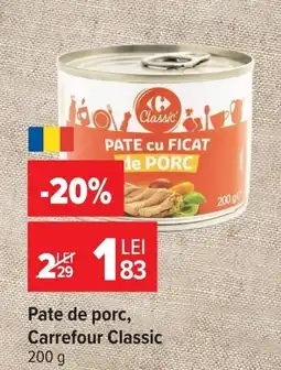 Carrefour Carrefour Classic pate de porc Ofertă