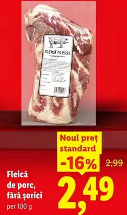 Lidl Fleică de porc, fără șorici Ofertă