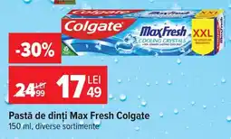 Carrefour Pastă de dinți Max Fresh Colgate Ofertă