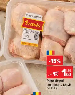 Carrefour Bravis Pulpe de pui superioare Ofertă