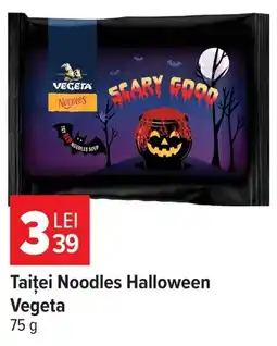 Carrefour Taiței Noodles Halloween Vegeta Ofertă