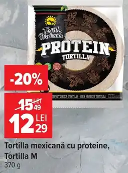 Carrefour Tortilla mexicană cu proteine Ofertă