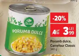 Carrefour Market Carrefour Classic porumb dulce Ofertă