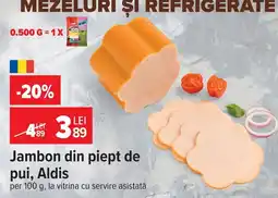 Carrefour Jambon din piept de pui, Aldis Ofertă