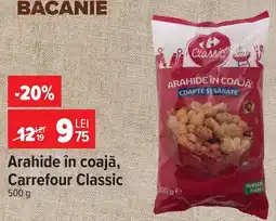 Carrefour Carrefour Classic arahide în coajă Ofertă