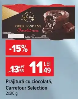 Carrefour Carrefour Selection prăjitură cu ciocolată Ofertă